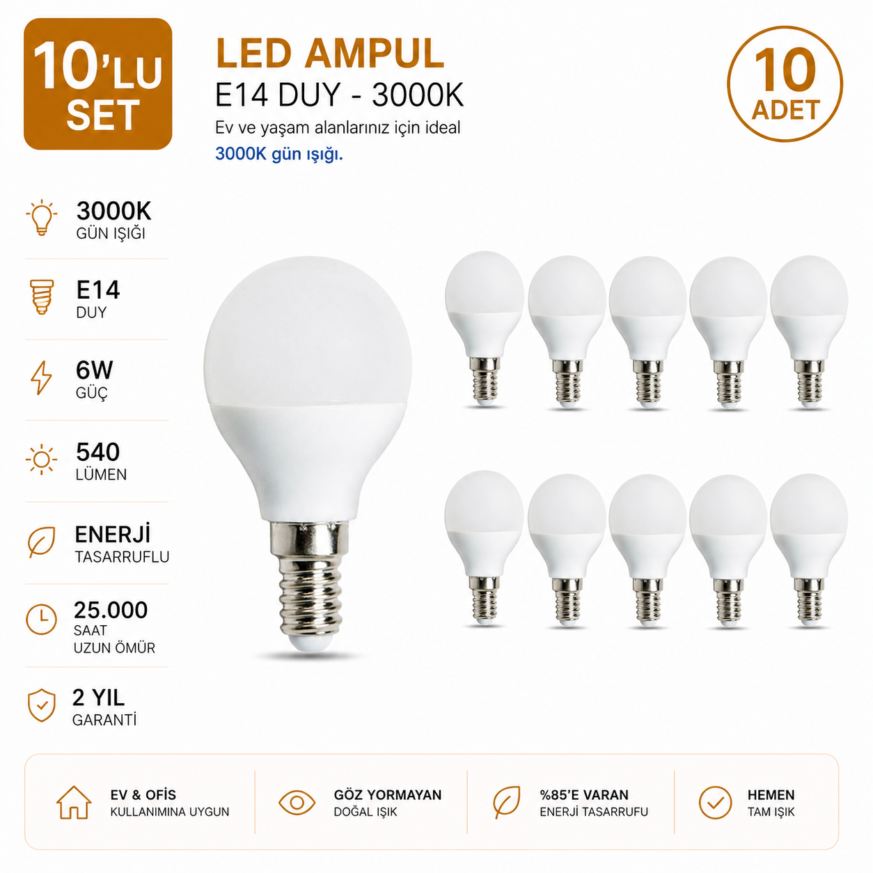 E-14 6 Watt 3000 K LED AMPUL - Soft Top / 10'lu Set